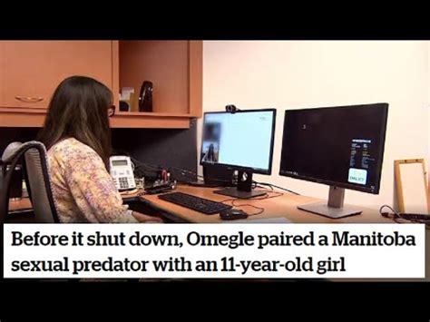 Before it shut down, Omegle paired a Manitoba sexual predator。